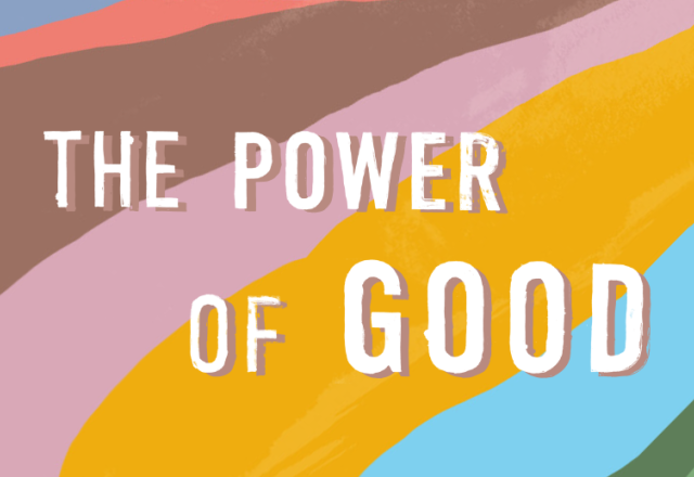 The Power of Good