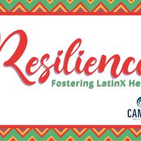 A decorative banner with large cursive text reading "RESILIENCE, fostering LatinX health" with the Cambia logo below it